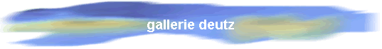 gallerie deutz